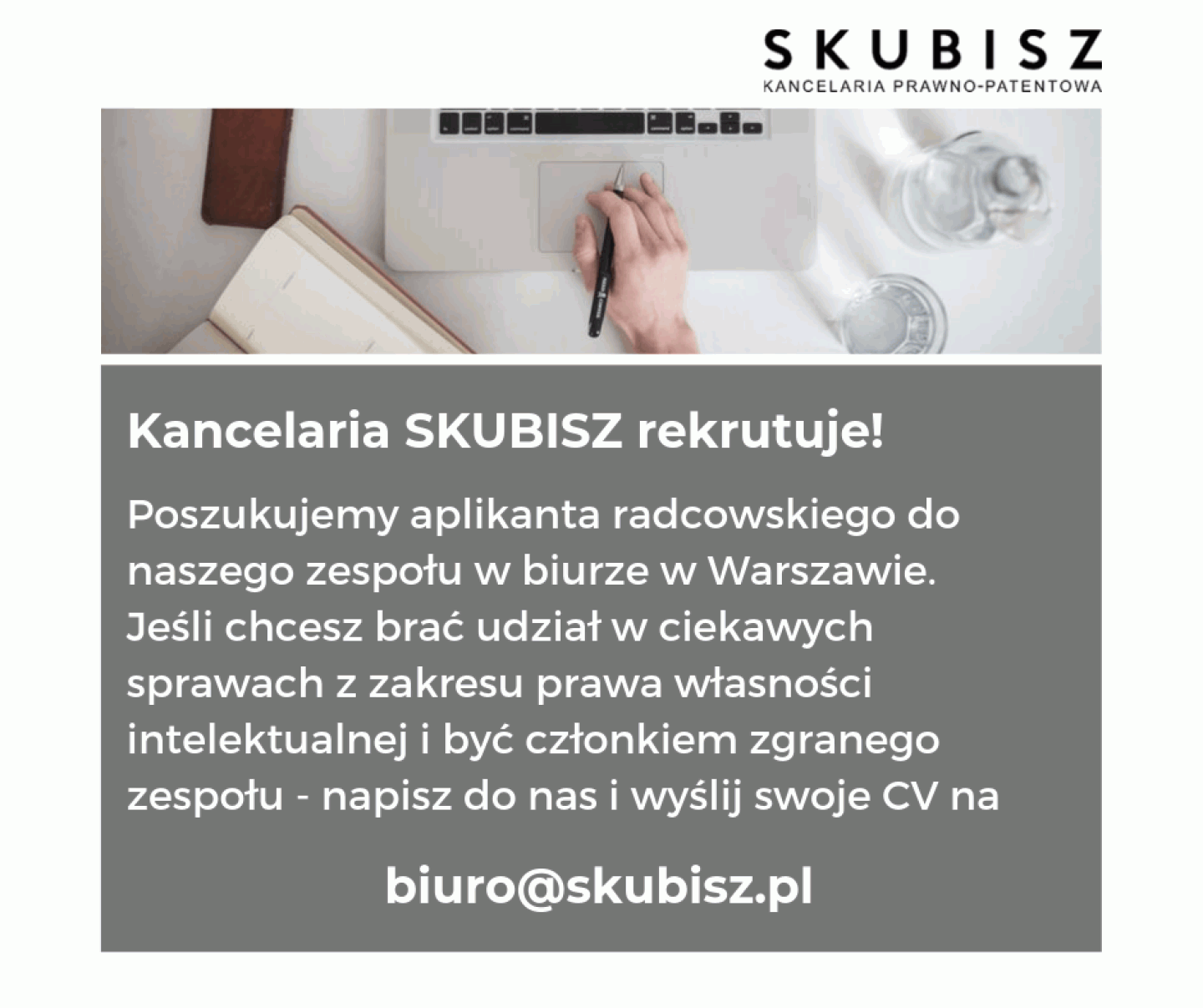 Rekrutacja w Kancelarii SKUBISZ